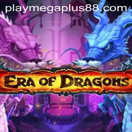 Experience the Thrilling World of EraOfDragons and Unleash MEGAPLUS88