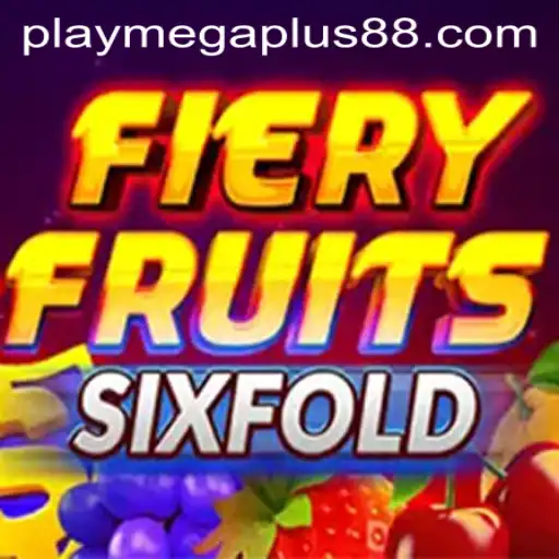 Exploring the Excitement of FieryFruitsSixFold and the MEGAPLUS88 Phenomenon
