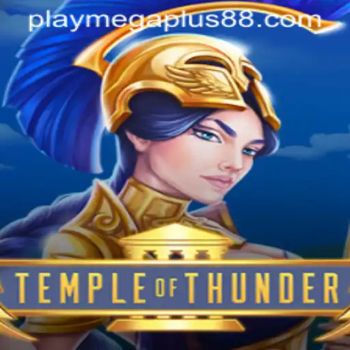 Discover the Adventure of TempleofThunder and the Exciting World of MEGAPLUS88