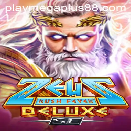 Journey into the Divine Realms of ZeusRushFeverDeluxeSE with MEGAPLUS88